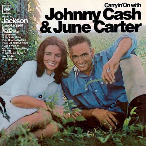 Carryin' On With Johnny Cash And June Carter