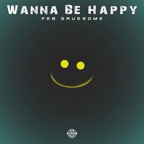 Wanna Be Happy