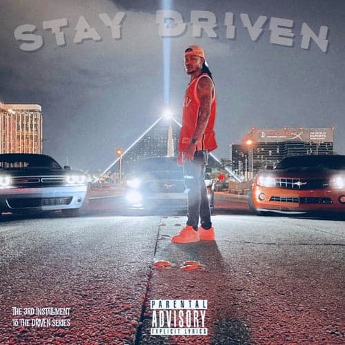 STAY DRIVEN