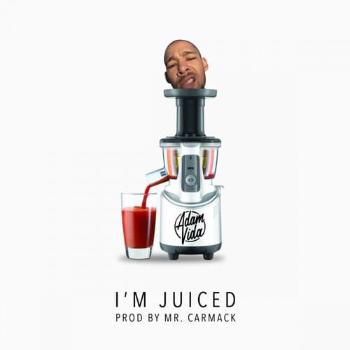 I'm Juiced (feat. Mr. Carmack)