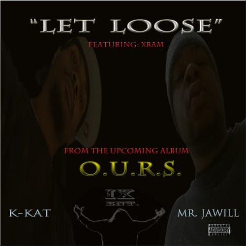 LET LOOSE (feat. XBAM)