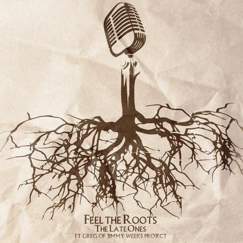Feel The Roots (feat. Greg Amanonce of The Jimmy Weeks Project) - Single