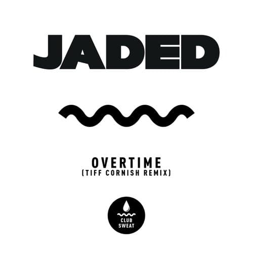 Overtime (Tiff Cornish Remix)
