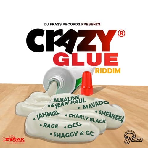 Crazy Glue Riddim