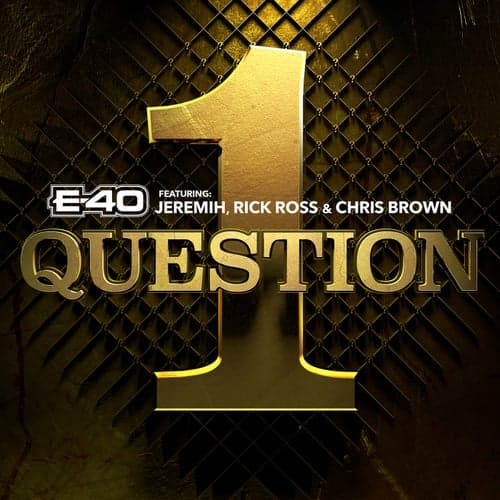 1 Question (feat. Jeremih, Rick Ross & Chris Brown)