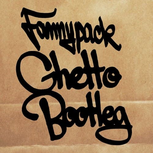 Ghetto Bootleg