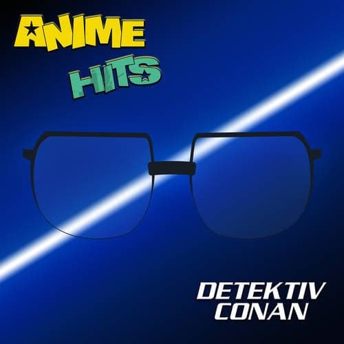 ANIME HITS. Detektiv Conan