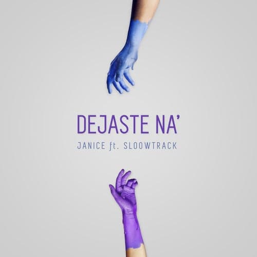 Dejaste Na' (feat. Sloowtrack)