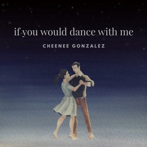 If You Would Dance With Me