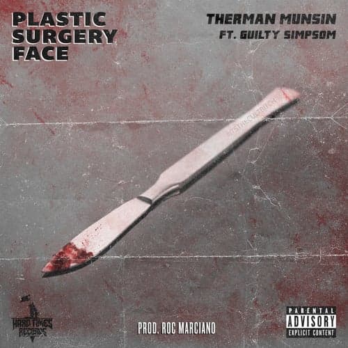 Plastic Surgery Face (feat. Guilty Simpson)