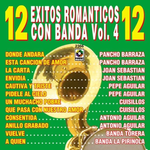 12 Éxitos Románticos Con Banda, Vol. 4
