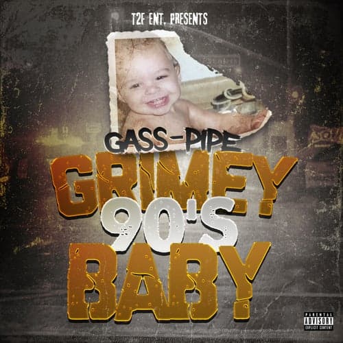 Grimey 90's Baby