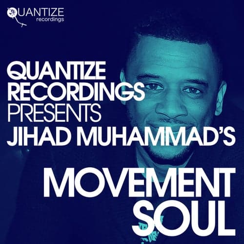 Jihad Muhammad's Movement Soul (Spotify Edition)