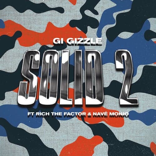 Solid 2 (feat. Rich The Factor & Nave Monjo)