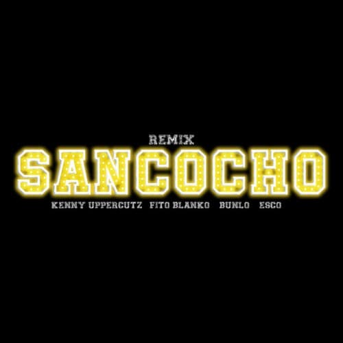 Sancocho (Remix)