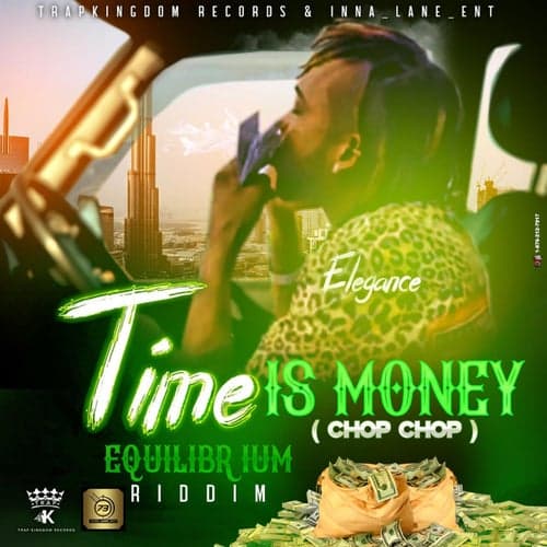 Time Is Money (Chop Chop)