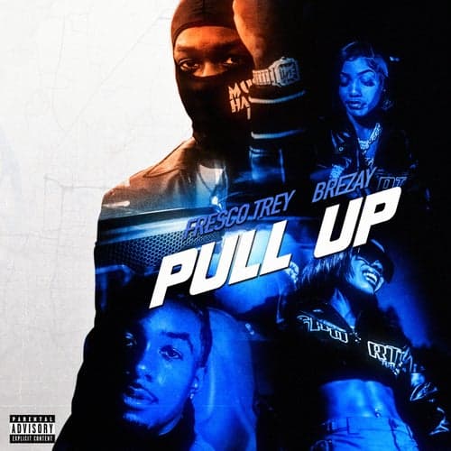 Pull Up (feat. Brezay)