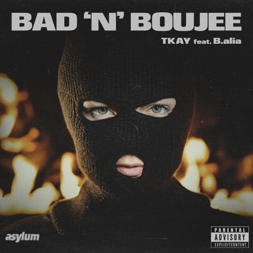 Bad 'N' Boujee (feat. B.alia)