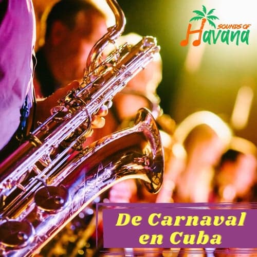 De Carnaval en Cuba