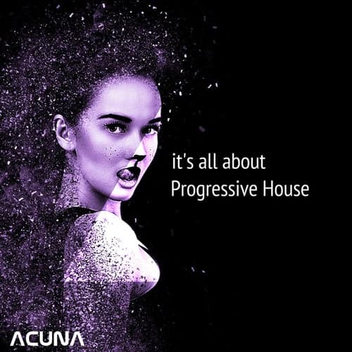 It's All About Progressive House