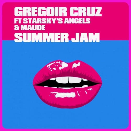 Summer Jam (feat. Starsky's Angels & Maude)