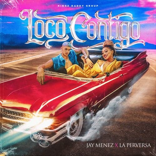 Loco Contigo (feat. La Perversa)