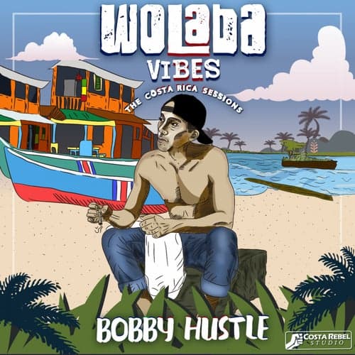 Wolaba Vibes: The Costa Rica Sessions