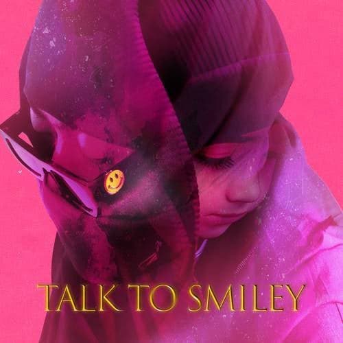 Talk to Smiley
