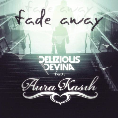 Fade Away (feat. Aura Kasih)