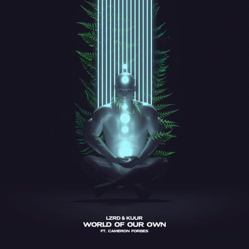 World of Our Own