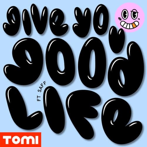 Give You Good Life (feat. Saff)