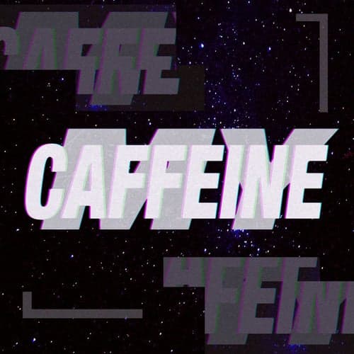 MY CAFFEINE