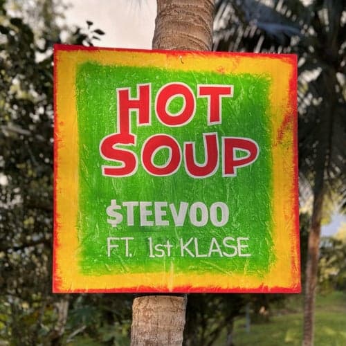 Hot Soup (feat. 1st Klase)