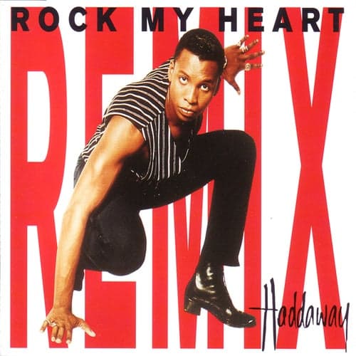 Rock My Heart (Remixes)