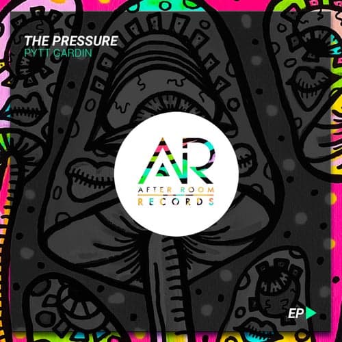 The Pressure EP