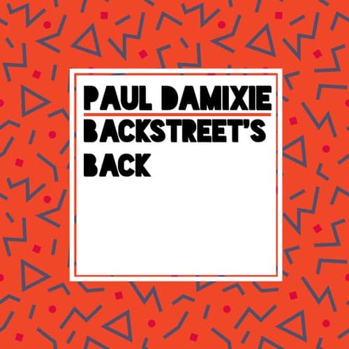 Backstreet`s Back