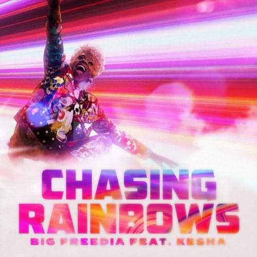 Chasing Rainbows (feat. Kesha)