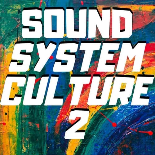 Sound System Culture 2