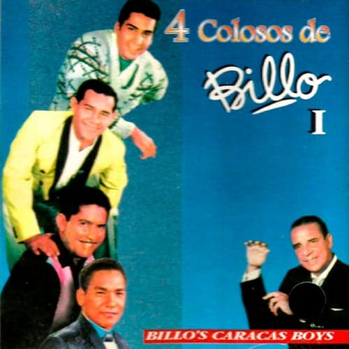4 Colosos de Billo's, Vol. I
