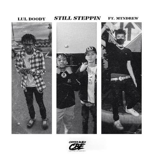Still Steppin (feat. MtnDrew)
