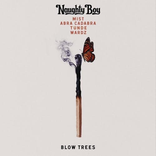 Blow Trees (feat. MIST, Abra Cadabra, Tunde & Wardz)
