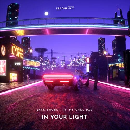 In Your Light (feat. Mitchel Dae)