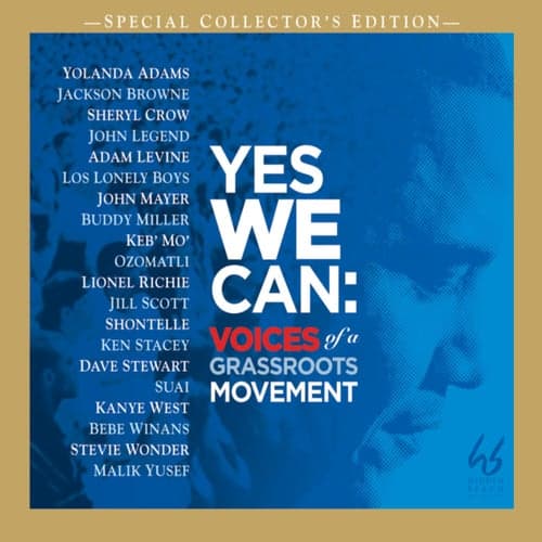 Yes We Can: Voices of a Grassroots Movement