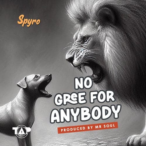 No Gree For Anybody (NGFA)