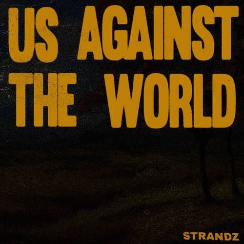 Us Against the World (Sped Up Version)