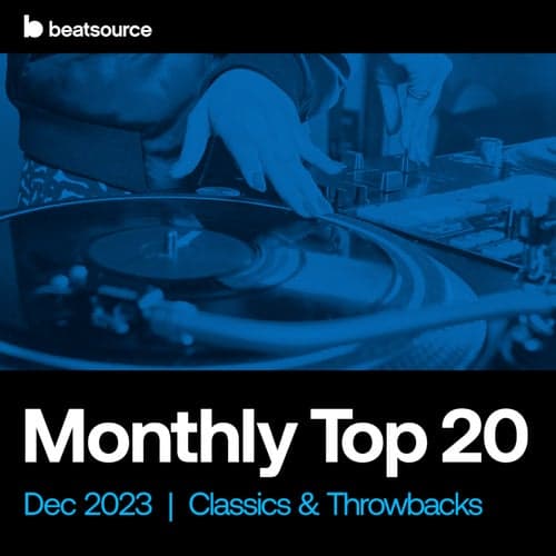 Top 20 - Classics & Throwbacks - Dec 2023 playlist