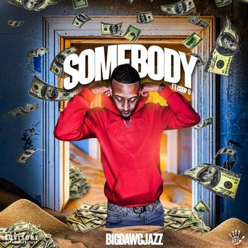 Somebody (feat. Coop D)