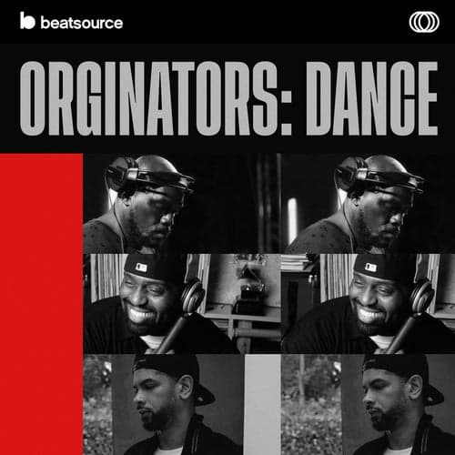 Originators: Dance playlist