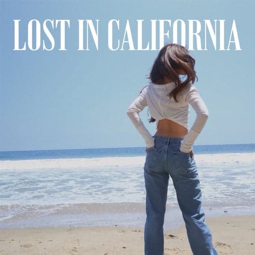 Lost In California