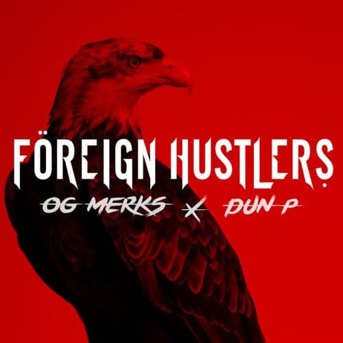 Foreign Hustlers